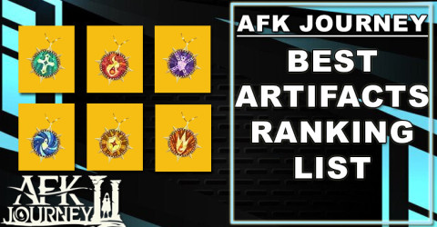 AFK Journey Best Artifacts List AFK Journey Best Artifacts List