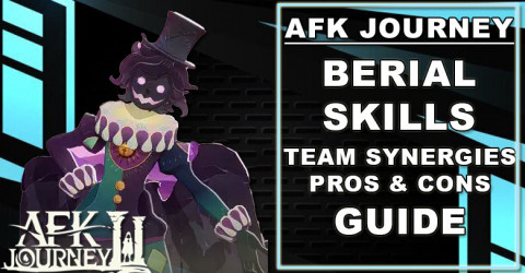 AFK Journey Berial Guide