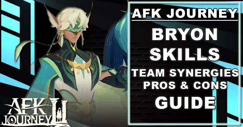 AFK Journey Bryon Guide