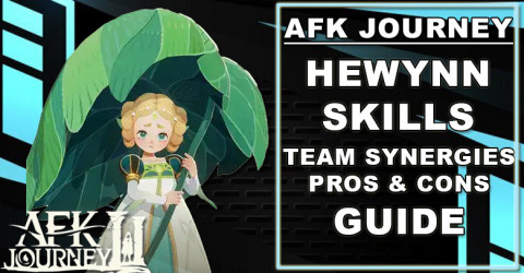 AFK Journey Hewynn Guide