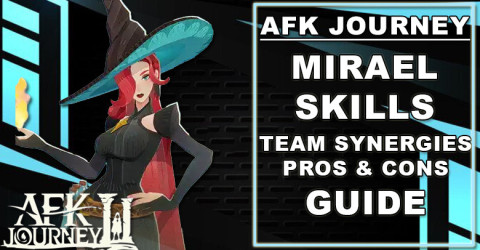 AFK Journey Mirael Guide