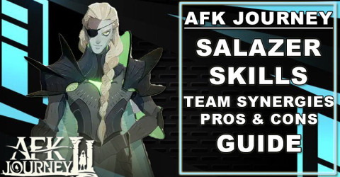AFK Journey Salazer Guide