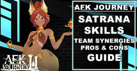 AFK Journey Satrana Guide