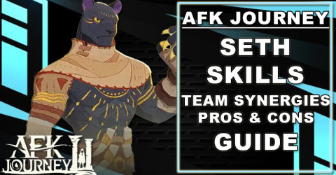 AFK Journey Seth Guide