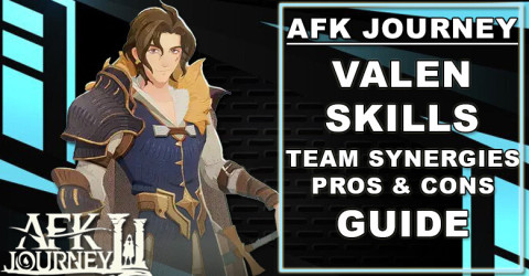 AFK Journey Valen Guide