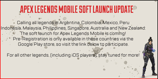 Apex Legends Mobile Soft Launch Confirmed.