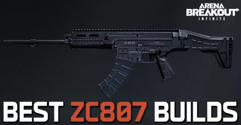 Best ZC807 Builds for Arena Breakout Infinite Best ZC807 Builds for Arena Breakout Infinite