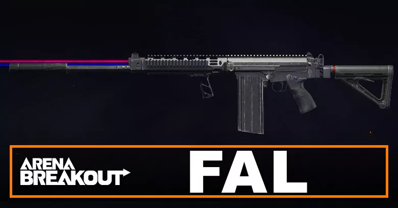 FAL Build in Arena Breakout | Budget & Best