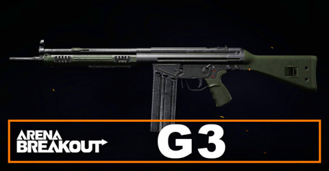 G3 Best Builds | Arena Breakout G3 Best Builds | Arena Breakout