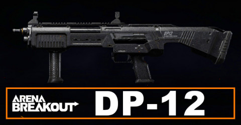 Best DP-12 Build in Arena Breakout: Budget & Decked Out Best DP-12 Build in Arena Breakout: Budget & Decked Out