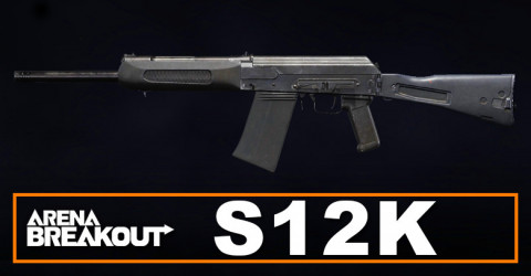 S12K Build in Arena Breakout | Budget & Best | Loadout Guide S12K Build in Arena Breakout | Budget & Best | Loadout Guide