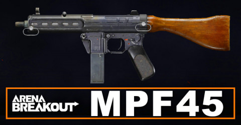 MPF45 Build in Arena Breakout | Budget & Best | Loadout Guide