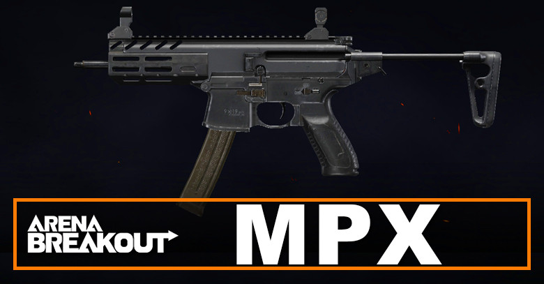 MPX Build in Arena Breakout | Budget & Best | Loadout Guide