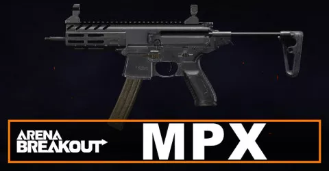 MPX Build in Arena Breakout | Budget & Best | Loadout Guide MPX Build in Arena Breakout | Budget & Best | Loadout Guide