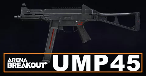 UMP45 Build in Arena Breakout | Budget & Best | Loadout Guide