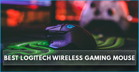 Best Logitech Wireless Gaming Mouse in 2022