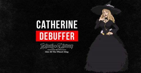 Black Clover M Catherine: Skills, Stats, & Tier Black Clover M Catherine: Skills, Stats, & Tier