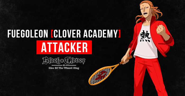 Fuegoleon [Clover Academy] | Black Clover M