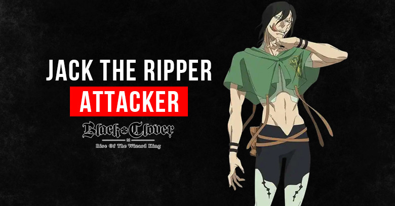 Jack the Ripper | Black Clover M