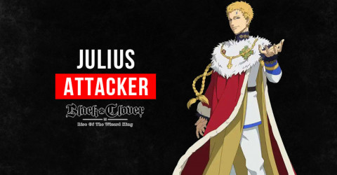 Black Clover M Julius: Skills, Stats, & Tier Black Clover M Julius: Skills, Stats, & Tier