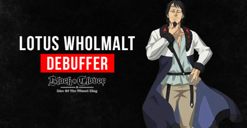 Black Clover M: Lotus Whomalt Skills, Stats, & Tier Black Clover M: Lotus Whomalt Skills, Stats, & Tier