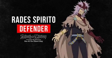 Black Clover M: Rades Spirito Skills, Stats, & Tier Black Clover M: Rades Spirito Skills, Stats, & Tier