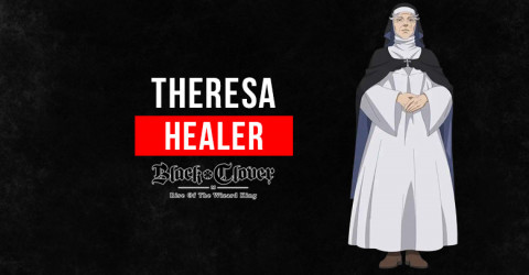 Black Clover M Theresa: Skills, Stats, & Tier Black Clover M Theresa: Skills, Stats, & Tier