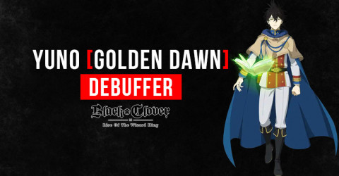 Black Clover M Yuno [Gloden Dawn]: Skills, Stats, & Tier