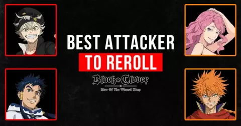 Black Clover Mobile Tier List and Reroll Guide for Best Characters