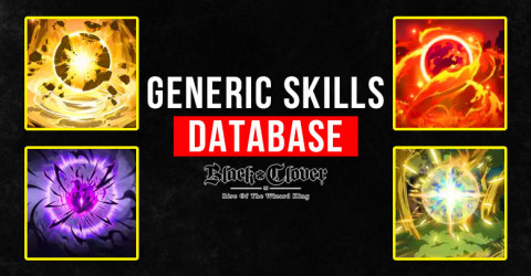 Black Clover M Generic Skills List: All Skills Details Black Clover M Generic Skills List: All Skills Details