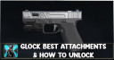 Blood Strike | Glock Best Attachments & How to Unlock