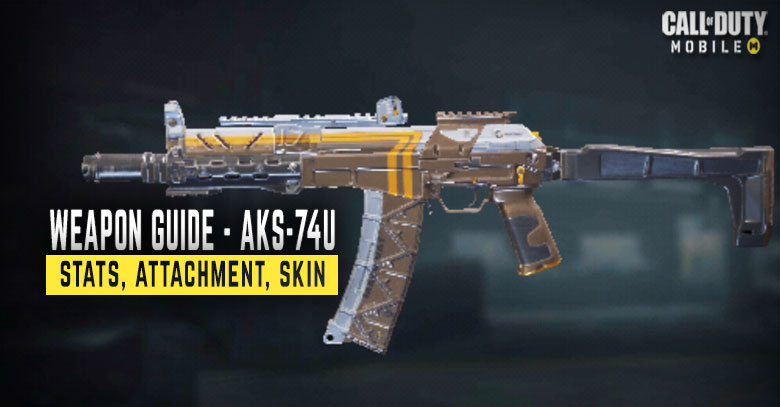 AKS-74U Weapon Stats, Attachment, & Skin