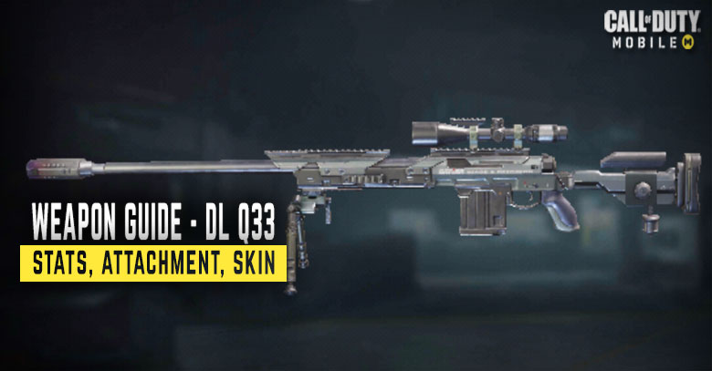 DL Q33 Weapon Stats, Attachment, & Skin