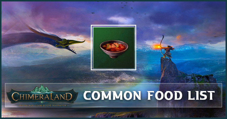 Chimeraland Food Common Grade