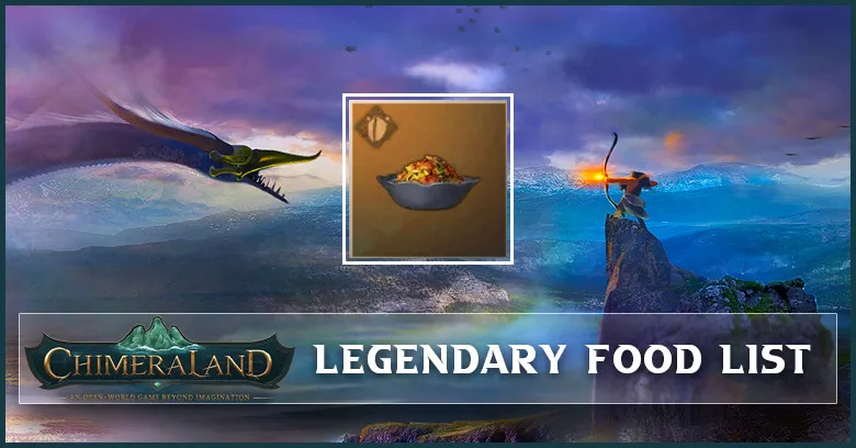 Chimeraland Food Legendary Grade