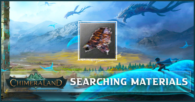 Chimeraland Searching Materials List