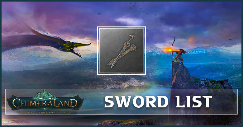 Chimeraland Swords List