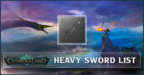 Chimeraland Heavy Sword List