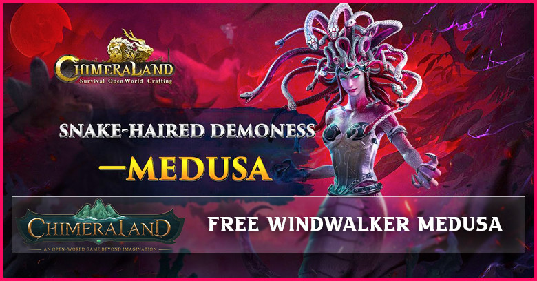 Chimeraland How to get Windwalker Medusa Attendant