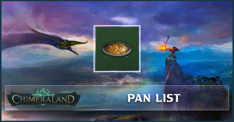 Chimeraland Pan List
