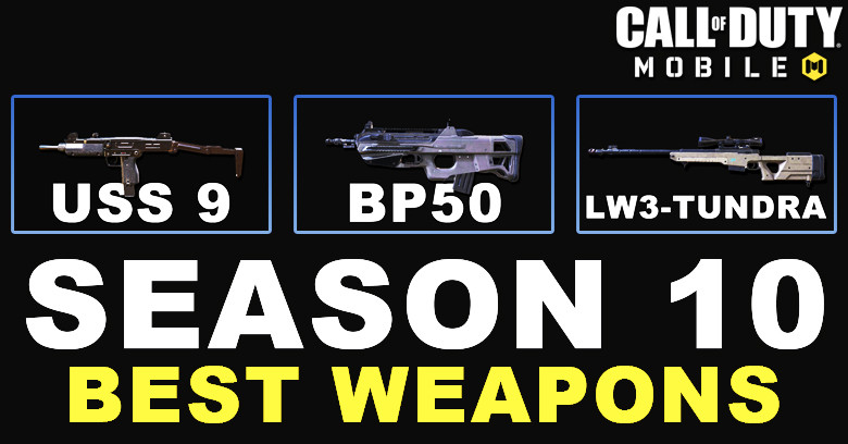 Best Weapons in COD Mobile Season 10 2024