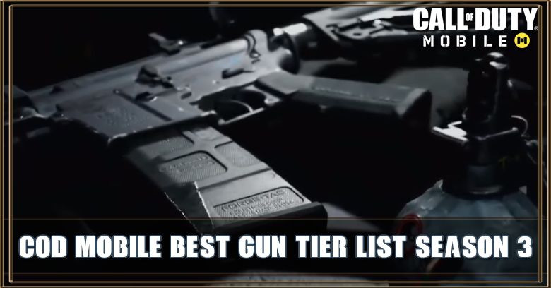 COD Mobile Best Gun For Season 3 - Gun Tier List