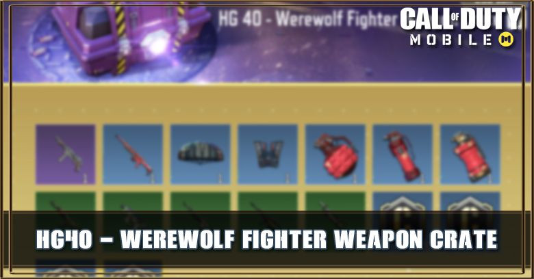 HG 40 - Werewolf Fighter Weapon Crate Items & Odds