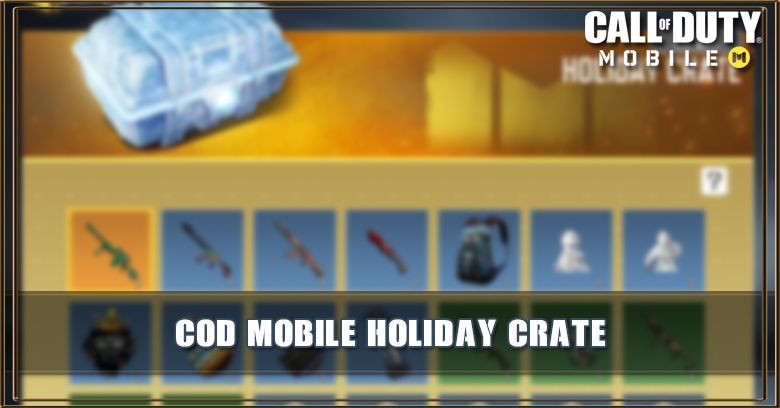 Holiday Crate | Call of Duty Mobile - zilliongamer