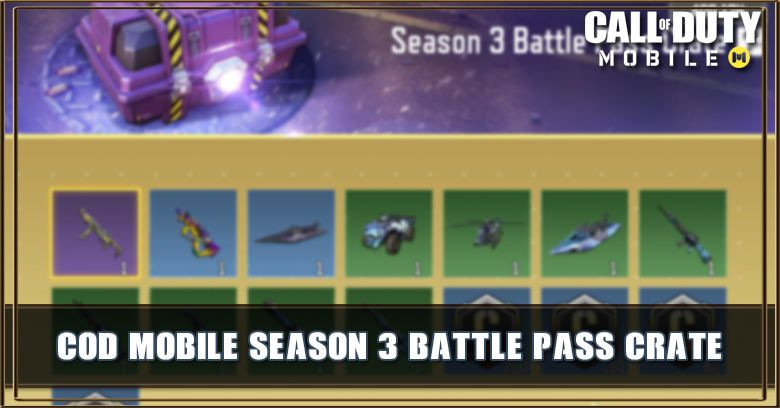 Season 3 Battle Pass Crate Items & Odds