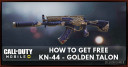 How To Get KN-44 - Golden Talon For Free in COD Mobile