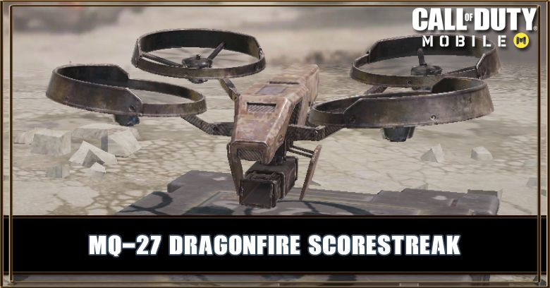 COD Mobile MQ-27 Dragonfire Scorestreak
