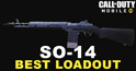 SO-14 CODM Best Loadout - zilliongamer