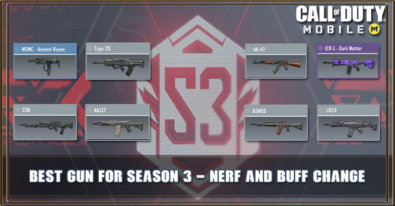 COD Mobile Best Gun For Season 3 - Nerf and Buff Change