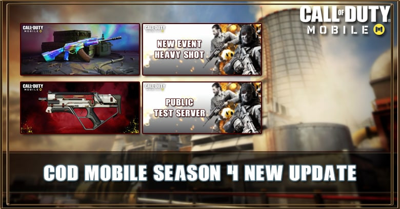 COD Mobile Season 4 Update: New Gun, Event, Map, Test Server, and More